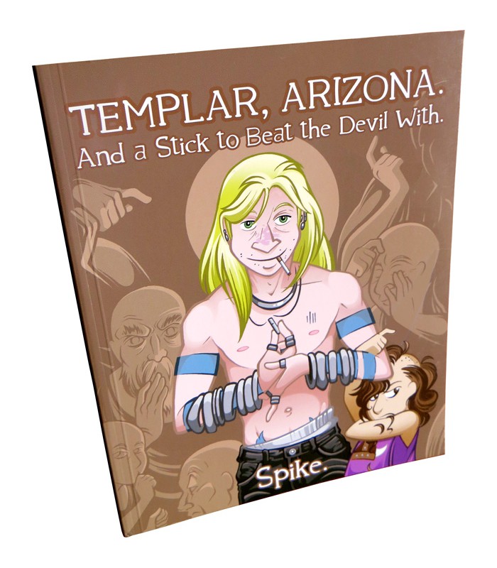 Templar, Arizona - Book Three: And a Stick to Beat the Devil With