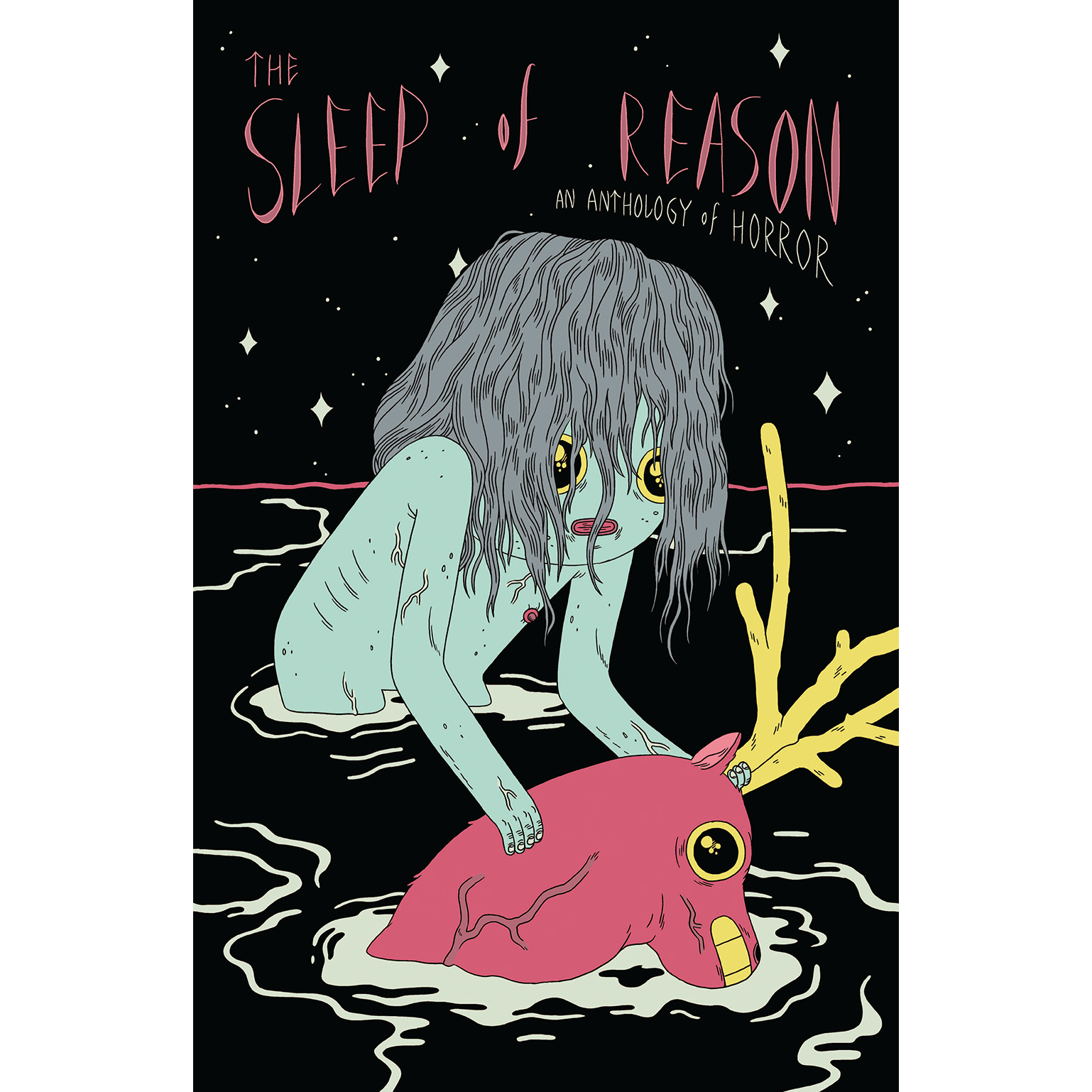 The Sleep Of Reason An Anthology Of Horror